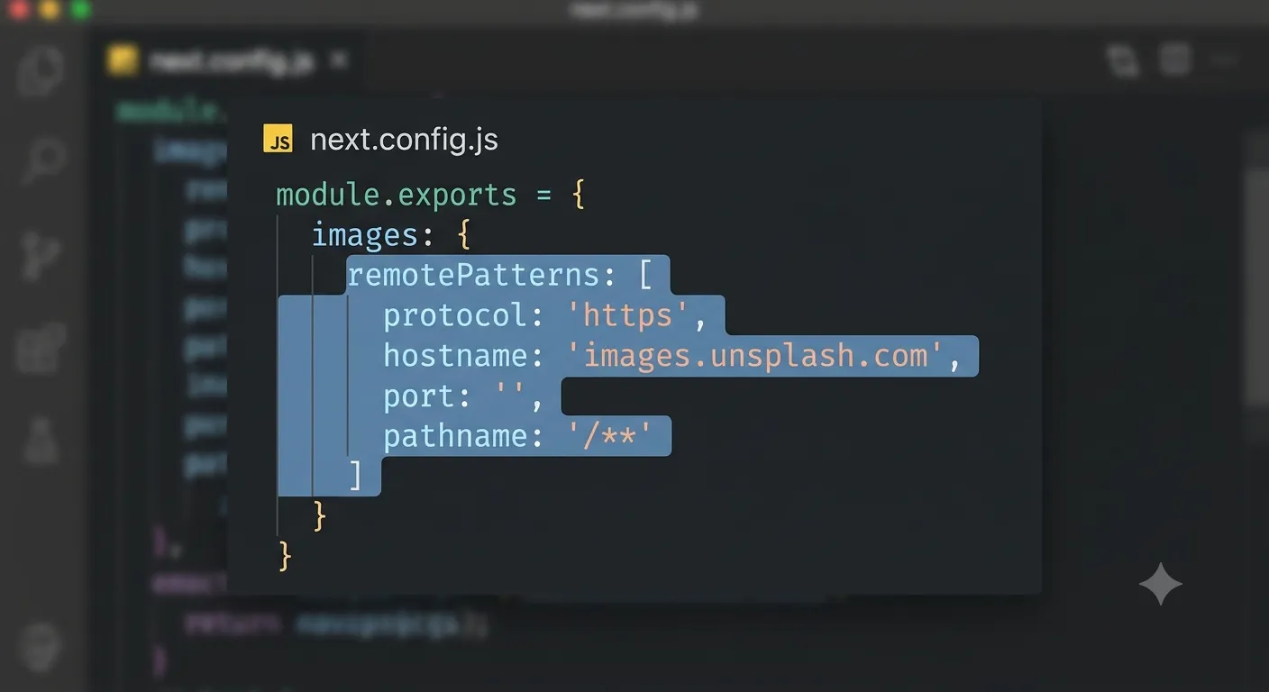 next.config.js with the images.remotePatterns array highlighted, allowlisting images.unsplash.com